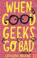 When Good Geeks Go Bad цена и информация | Книги для подростков и молодежи | 220.lv