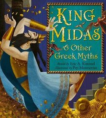 King Midas & Other Greek Myths цена и информация | Книги для подростков и молодежи | 220.lv