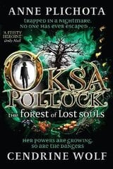 Oksa Pollock: The Forest of Lost Souls цена и информация | Книги для подростков и молодежи | 220.lv