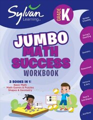 Kindergarten Jumbo Math Success Workbook: Activities, Exercises, and Tips to Help You Catch Up, Keep Up, and Get Ahead цена и информация | Книги для подростков и молодежи | 220.lv