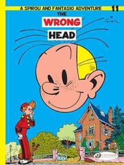 Spirou & Fantasio 11 -The Wrong Head cena un informācija | Grāmatas pusaudžiem un jauniešiem | 220.lv