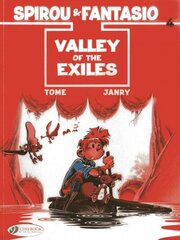 Spirou & Fantasio 4 - Valley Of The Exiles, v. 4, Valley of the Exiles cena un informācija | Grāmatas pusaudžiem un jauniešiem | 220.lv