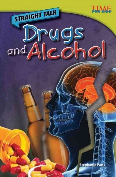 Straight Talk: Drugs and Alcohol: Drugs and Alcohol 2nd edition cena un informācija | Grāmatas pusaudžiem un jauniešiem | 220.lv