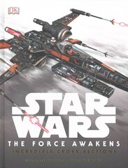 Star Wars The Force Awakens Incredible Cross-Sections цена и информация | Книги для подростков и молодежи | 220.lv