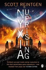 Nyxia Uprising: The Nyxia Triad cena un informācija | Grāmatas pusaudžiem un jauniešiem | 220.lv