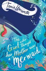 Girl Who Thought Her Mother Was a Mermaid цена и информация | Книги для подростков  | 220.lv