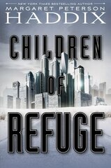Children of Refuge Reprint cena un informācija | Grāmatas pusaudžiem un jauniešiem | 220.lv