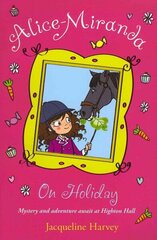 Alice-Miranda on Holiday: Book 2, Book 2 цена и информация | Книги для подростков и молодежи | 220.lv