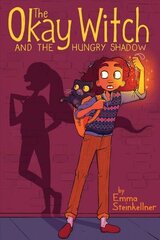 Okay Witch and the Hungry Shadow цена и информация | Книги для подростков и молодежи | 220.lv