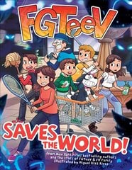 FGTeeV Saves the World! цена и информация | Книги для подростков и молодежи | 220.lv