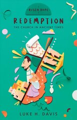 Redemption: The Church in Ancient Times цена и информация | Книги для подростков  | 220.lv