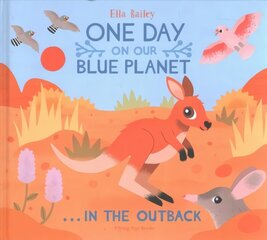 One Day on Our Blue Planet ...In the Outback цена и информация | Книги для подростков  | 220.lv