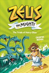 Zeus the Mighty: The Trials of Hairy-Clees (Book 3) cena un informācija | Grāmatas pusaudžiem un jauniešiem | 220.lv