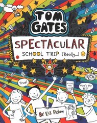 Tom Gates: Spectacular School Trip (Really.) цена и информация | Книги для подростков и молодежи | 220.lv