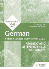 Pearson Edexcel International GCSE German Reading and Listening Skills Workbook cena un informācija | Grāmatas pusaudžiem un jauniešiem | 220.lv