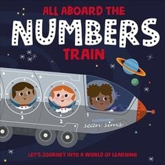 All Aboard the Numbers Train 1 цена и информация | Книги для подростков и молодежи | 220.lv