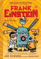 Frank Einstein and the BrainTurbo (Frank Einstein series #3): Book Three Reprint цена и информация | Книги для подростков и молодежи | 220.lv