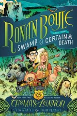 Ronan Boyle and the Swamp of Certain Death (Ronan Boyle #2) цена и информация | Книги для подростков и молодежи | 220.lv