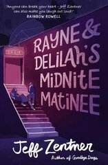 Rayne and Delilah's Midnite Matinee cena un informācija | Grāmatas pusaudžiem un jauniešiem | 220.lv