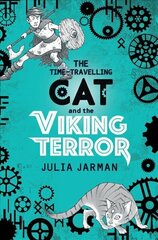 Time-Travelling Cat and the Viking Terror цена и информация | Книги для подростков и молодежи | 220.lv