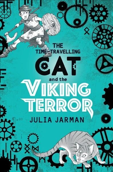 Time-Travelling Cat and the Viking Terror цена и информация | Grāmatas pusaudžiem un jauniešiem | 220.lv