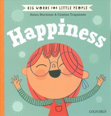 Big Words for Little People Happiness 1 цена и информация | Книги для подростков и молодежи | 220.lv