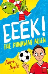 Eeek! The Runaway Alien 2nd ed. цена и информация | Книги для подростков  | 220.lv