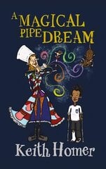 Magical Pipe Dream цена и информация | Книги для подростков  | 220.lv
