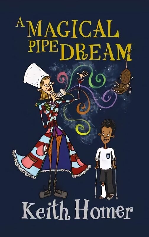 Magical Pipe Dream цена и информация | Grāmatas pusaudžiem un jauniešiem | 220.lv