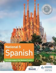 National 5 Spanish: Includes support for National 3 and 4 cena un informācija | Grāmatas pusaudžiem un jauniešiem | 220.lv