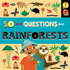 So Many Questions: About Rainforests cena un informācija | Grāmatas pusaudžiem un jauniešiem | 220.lv