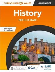 Curriculum for Wales: History for 11-14 years cena un informācija | Grāmatas pusaudžiem un jauniešiem | 220.lv
