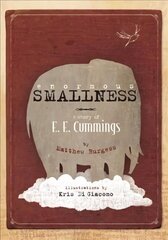 Enormous Smallness: A Story of E. E. Cummings цена и информация | Книги для подростков и молодежи | 220.lv