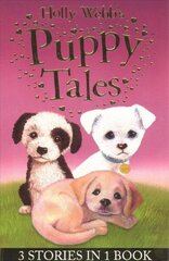 Holly Webb's Puppy Tales: Alfie all Alone, Sam the Stolen Puppy, Max the Missing Puppy cena un informācija | Grāmatas pusaudžiem un jauniešiem | 220.lv