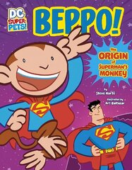 Beppo!: The Origin of Superman's Monkey cena un informācija | Grāmatas pusaudžiem un jauniešiem | 220.lv