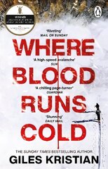 Where Blood Runs Cold: The heart-pounding Arctic thriller цена и информация | Фантастика, фэнтези | 220.lv