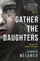 Gather the Daughters: Shortlisted for The Arthur C Clarke Award cena un informācija | Fantāzija, fantastikas grāmatas | 220.lv