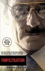 Infiltrator: Undercover in the World of Drug Barons and Dirty Banks Media tie-in cena un informācija | Biogrāfijas, autobiogrāfijas, memuāri | 220.lv