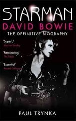 Starman: David Bowie - The Definitive Biography Digital original cena un informācija | Biogrāfijas, autobiogrāfijas, memuāri | 220.lv