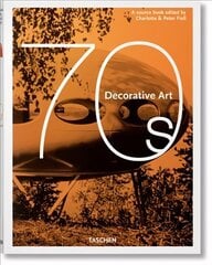 Decorative Art 70s Multilingual edition цена и информация | Книги об искусстве | 220.lv