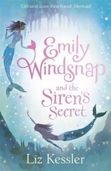 Emily Windsnap and the Siren's Secret: Book 4, Book 4 cena un informācija | Grāmatas pusaudžiem un jauniešiem | 220.lv