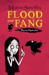 Raven Mysteries: Flood and Fang: Book 1, Book 1 cena un informācija | Grāmatas pusaudžiem un jauniešiem | 220.lv