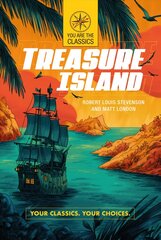 Treasure Island: Your Classics. Your Choices.: Treasure Island cena un informācija | Grāmatas pusaudžiem un jauniešiem | 220.lv