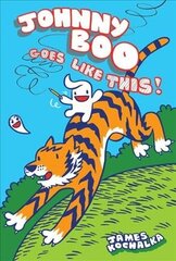 Johnny Boo Goes Like This! (Johnny Boo Book 7), Book 7, Johnny Boo Goes Like This! цена и информация | Книги для подростков  | 220.lv