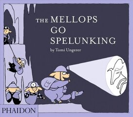 Mellops Go Spelunking цена и информация | Книги для подростков и молодежи | 220.lv