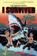 I Survived the Shark Attacks of 1916: A Graphic Novel (I Survived Graphic Novel #2): Volume 2 cena un informācija | Grāmatas pusaudžiem un jauniešiem | 220.lv