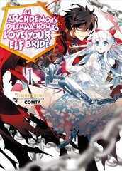 Archdemon's Dilemma: How to Love Your Elf Bride: Volume 1: How to Love Your Elf Bride: Volume 1 cena un informācija | Grāmatas pusaudžiem un jauniešiem | 220.lv