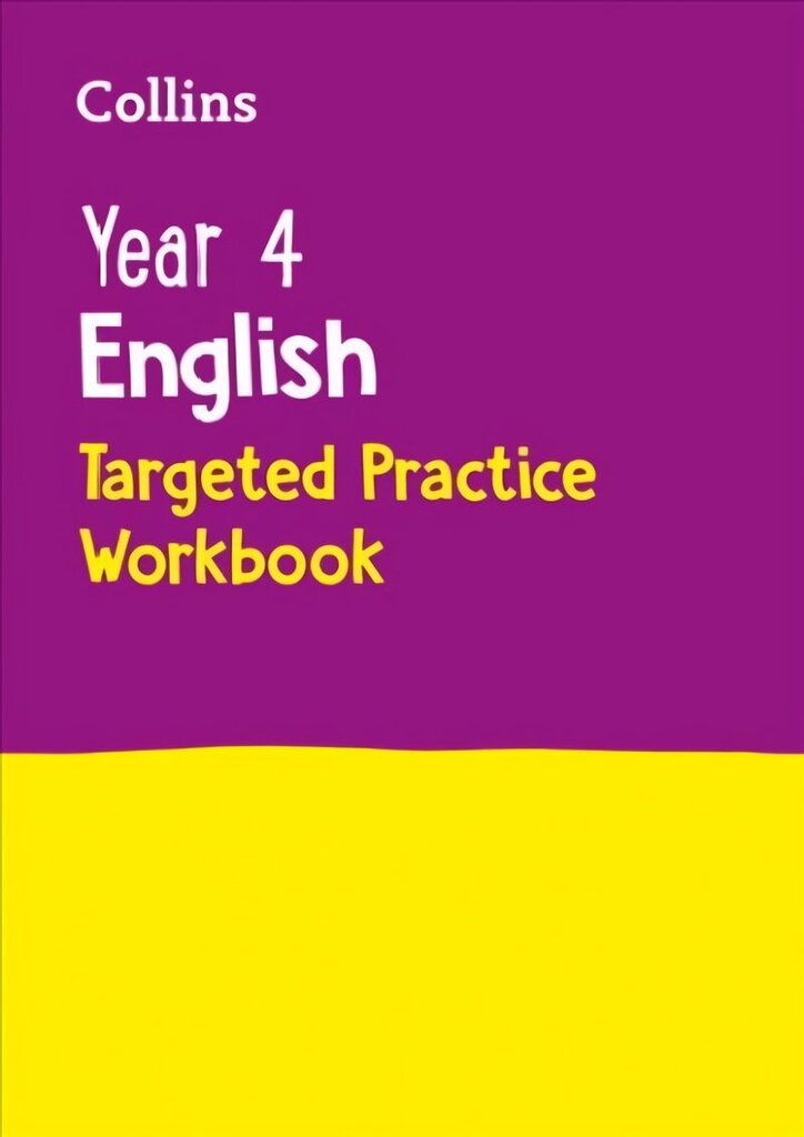 Year 4 English Targeted Practice Workbook: Ideal for Use at Home edition, Year 4 English Targeted Practice Workbook cena un informācija | Grāmatas pusaudžiem un jauniešiem | 220.lv