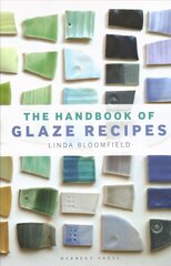 Handbook of Glaze Recipes цена и информация | Книги об искусстве | 220.lv