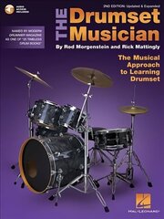 Drumset Musician - 2nd Edition: Updated & Expanded the Musical Approach to Learning Drumset Expanded, Updated cena un informācija | Mākslas grāmatas | 220.lv